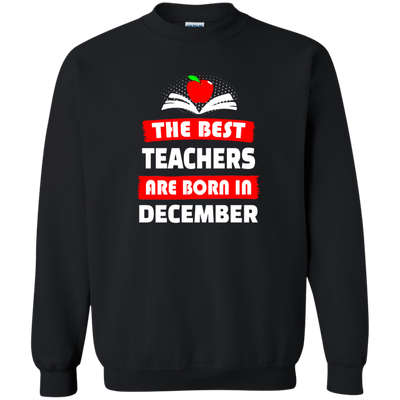 The best teachers are born in December shirt, tank, hoodie