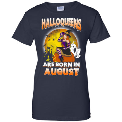 Halloqueens are born in August shirt, hoodie, tank