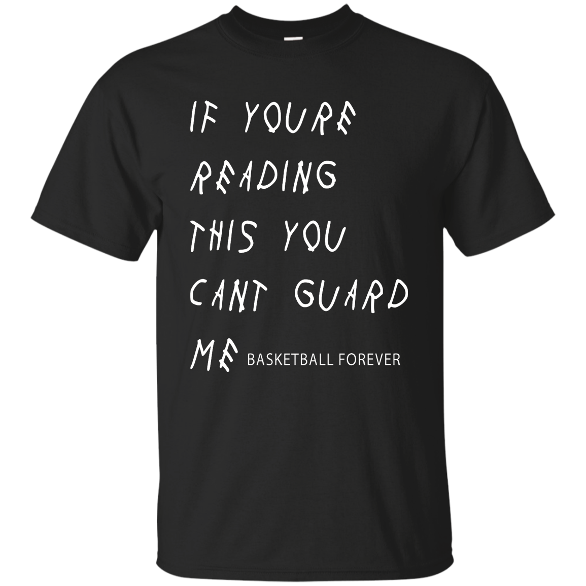 If You're Reading This You Can't Guard Me Shirt, Tank