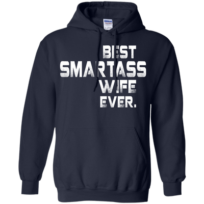 Best smartass wife ever shirt, tank, sweater