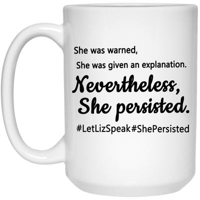 She was warned She was given an explanation mugs