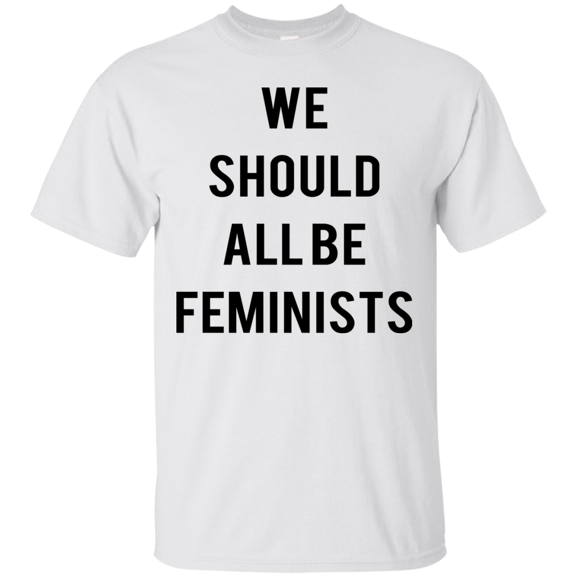 We should all be feminists shirt