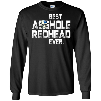 Best asshole Redhead Ever shirt, hoodie, tank
