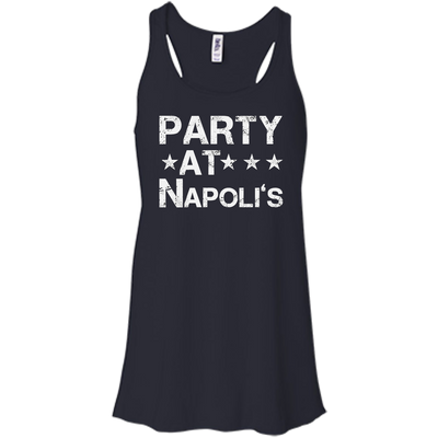 Party at Napolis Shirt, Hoodie, Tank