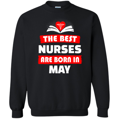 The best Nurses are born in May shirt, hoodie, tank
