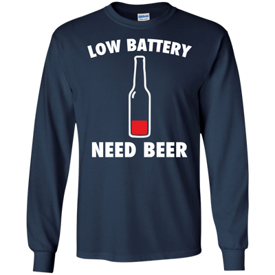 Low battery need beer shirt, tank, hoodie