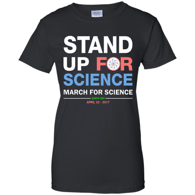 Stand Up For Science Shirt, Hoodie, Tank