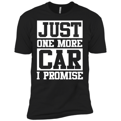 Just one more car i promise t shirt