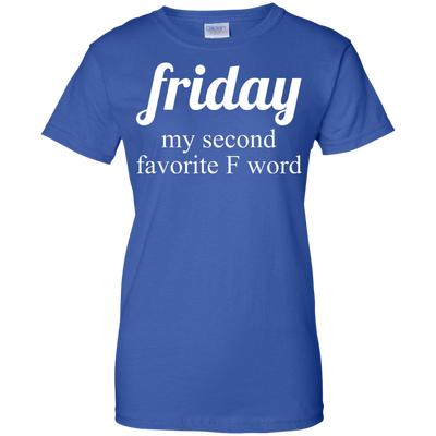 Friday my second favorite f word t-shirt, racerback, tank