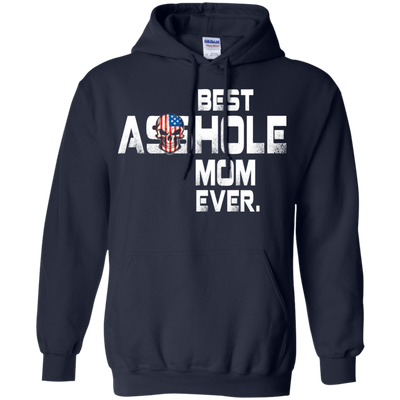Best Asshole Mom Ever t-shirt, hoodie, tank