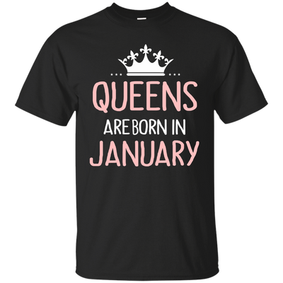 Queens are Born in January Shirt, Hoodie, Tank Top