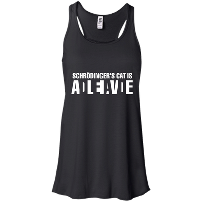 Schrodinger's Cat Is ALIVE shirt, tank, racerback