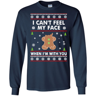 I Can't Feel My Face When I'm With You Shirt, Sweater, Hoodie