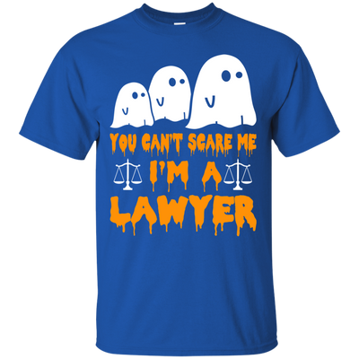 You can’t scare me I'm a Lawyer shirt, hoodie, tank