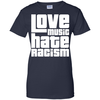 Love Music Hate Racism t-shirt, sweatshirt, racerback