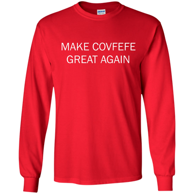 Make Covfefe Great Again shirt, tank, sweater