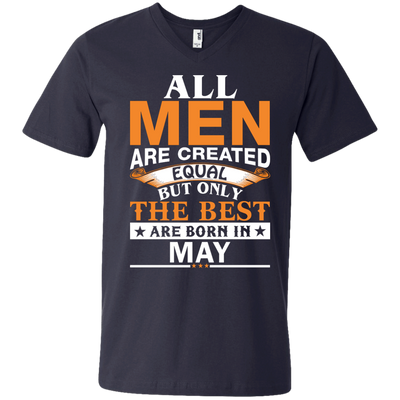 All Men Are Created Equal But Only The Best Are Born in May Shirt, Hoodie