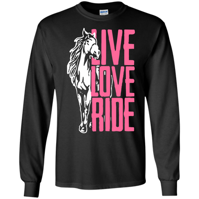 Live Love Ride Horse shirt, sweater, tank