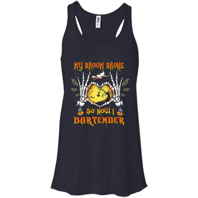 My broom broke so now I Bartender shirt, hoodie, tank