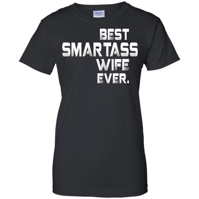 Best smartass wife ever shirt, tank, sweater