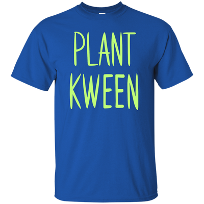 Plant Kween Shirt, Hoodie, Tank