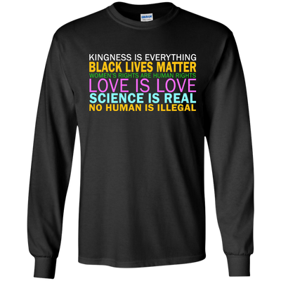 Kindness Is Everything Black Lives Love Shirt, Hoodie, Tank