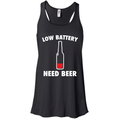Low battery need beer shirt, tank, hoodie