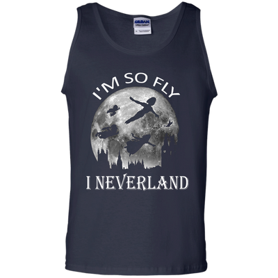 I'm So Fly I Neverland Tee/Hoodie/Tank