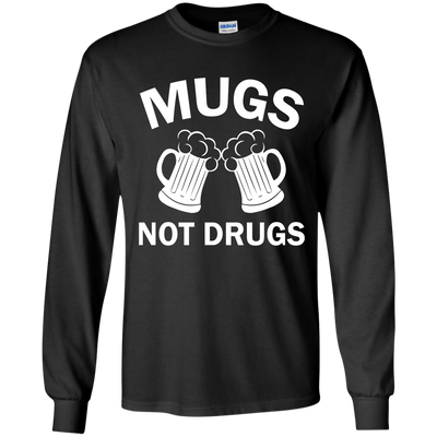 Funny St. Patrick's day: Cheers Mugs Not Drugs Shirt, Hoodie, Tank