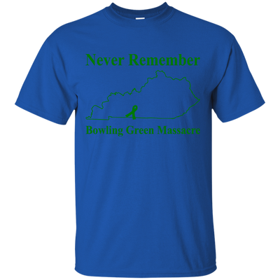 Never Remember Bowling Green Massacre Shirt, Hoodie, Tank