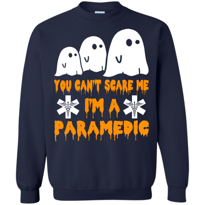 You can’t scare me I'm a Paramedic shirt, hoodie, tank