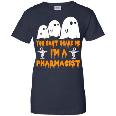 You can’t scare me I'm a Pharmacist shirt, hoodie, tank