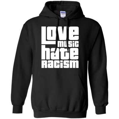 Love Music Hate Racism t-shirt, sweatshirt, racerback