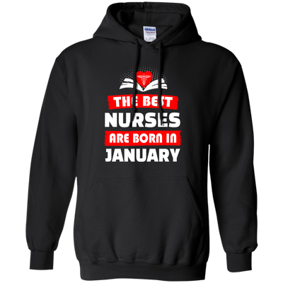 The best Nurses are born in January shirt, hoodie, tank
