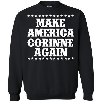 Make America Corinne Again Shirt, Hoodie, Tank