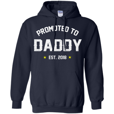 Promoted To Daddy 2018 t-shirt, tank, hoodie