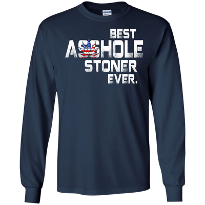 Best Asshole Stoner Ever shirt, tank top