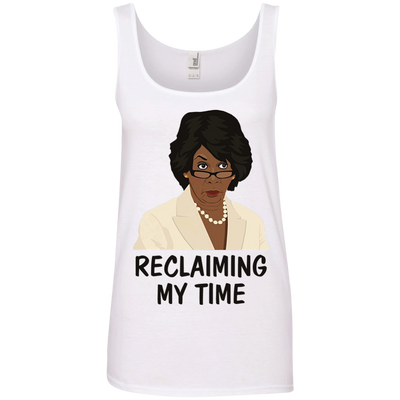Reclaiming my time shirt, Maxine Waters