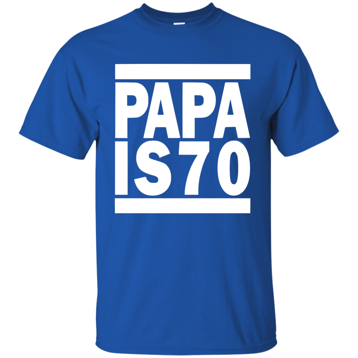 PAPA IS 70 Shirt, Hoodie, Tank