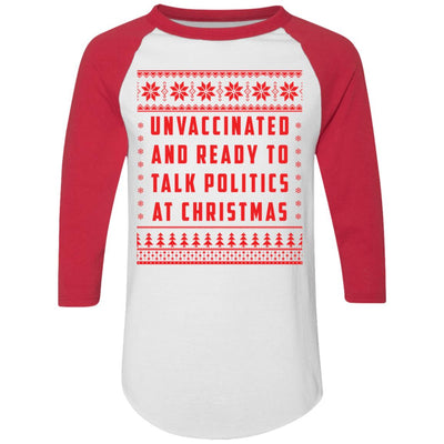 Unvaccinated and Ready to Talk Politics at Christmas