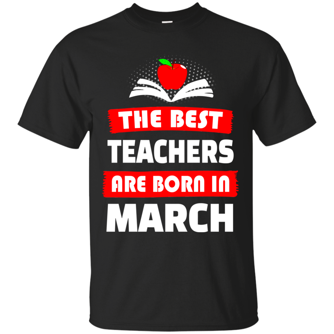 The best teachers are born in March shirt, tank, hoodie