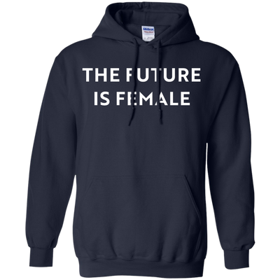 The Future is Female shirt, sweatshirt, racerback tank