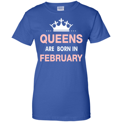 Queens are born in February Shirt, Hoodie, Tank