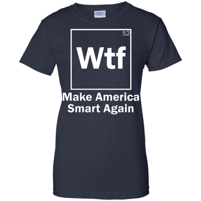 Neil deGrasse Tyson: Wtf Make America Smart Again shirt, tank, hoodie