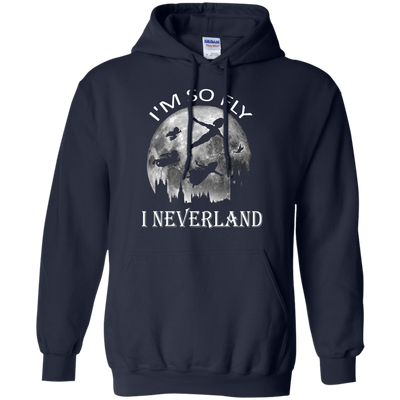 I'm So Fly I Neverland Tee/Hoodie/Tank