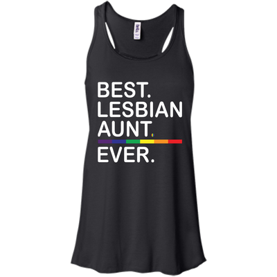 Lesbian Aunt: Best Lesbian Aunt Ever shirt, tank, sweater