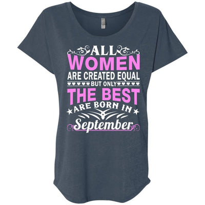 All Women Are Created Equal But Only The Best Are Born In September shirt, tank