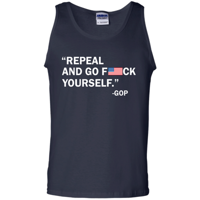 Repeal and go f yourself shirt, sweater, tank