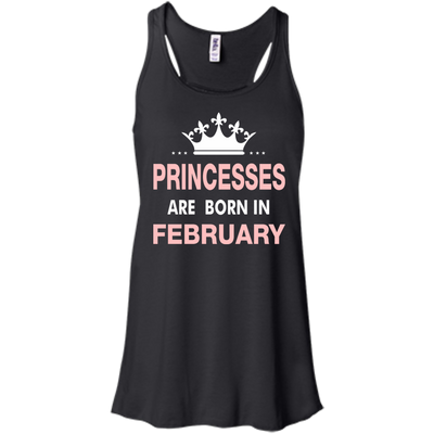 Princesses Are Born in February Shirt, Hoodie, Tank