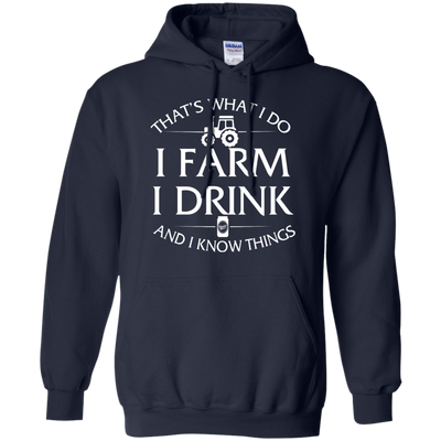 I Farm I Drink and I Know things Farmer shirts - ifrogtees